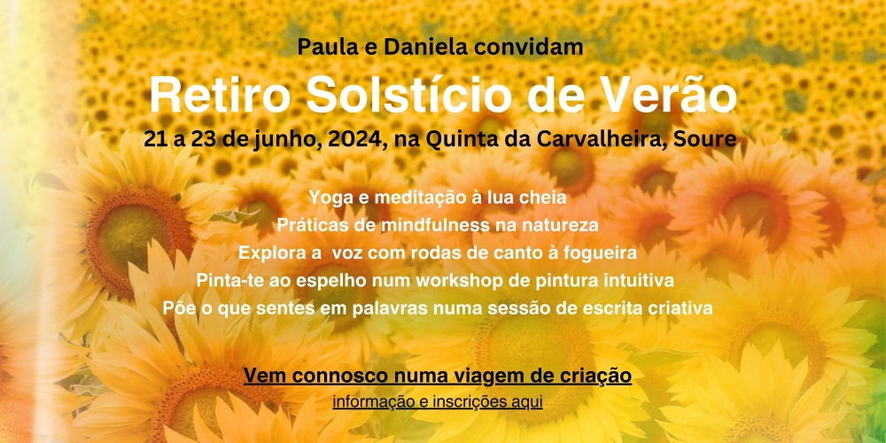 Weekend Retreat Summer Solstice 2024 - Maria Paula Pinto